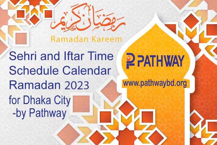 Sehri and Iftar Time Schedule Ramadan Calendar 2022, Hijri 1444 for Dhaka City