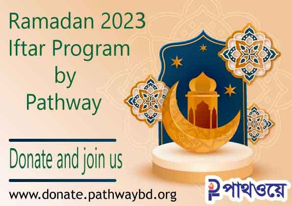 Ramadan Iftar distribution Program 2023 by Pathway